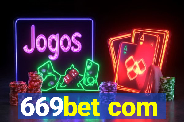 669bet com